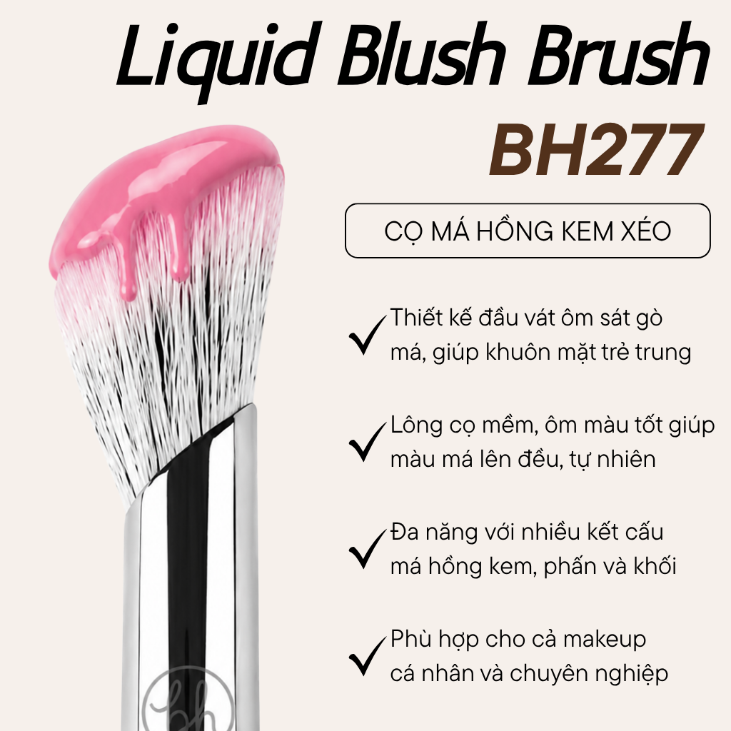 Cọ Má Hồng Kem Và Tạo Khối Lông Thưa Bh Cosmetics Liquid Blush Brush BH277